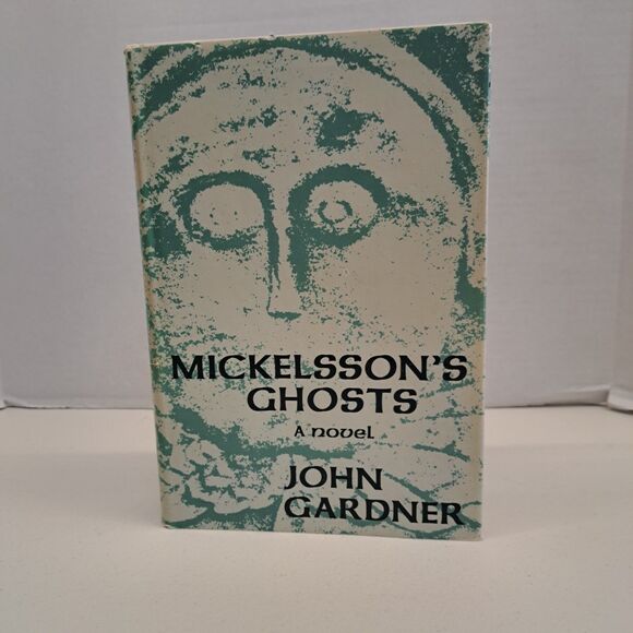 Other - John GARDNER / Mickelsson's Ghosts 1st Edition 1982